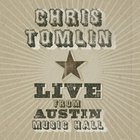 Chris Tomlin - Live From Austin Music Hall