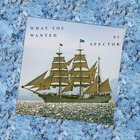 Spector - What You Wanted (CDS)