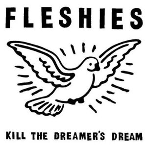 Kill The Dreamers Dream