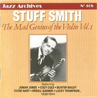Stuff Smith - The Mad Genius Of The Violin Vol. 1