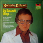 Roberto Delgado - Die Bouzouki Klingt (Vinyl)