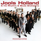 Jools Holland & His Rhythm & Blues Orchestra - Rockinghorse