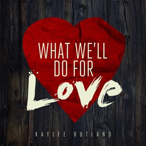 What We'll Do For Love (CDS)