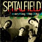 Spitalfield - Everything 1998-2002