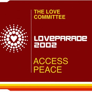 Love Parade 2002 - Access Peace (MCD)