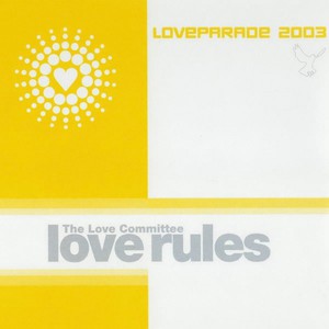 Love Rules (Love Parade 2003)