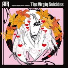 Air - The Virgin Suicides (15Th Anniversary Edition) CD1