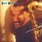 Kirk Whalum - And You Know That!