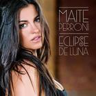 Maite Perroni - Eclipse De Luna