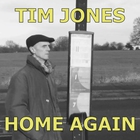 Tim Jones - Home Again