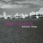 Michael Torke - Miami Grands