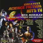 Neil Norman And His Cosmic Orchestra - Greatest Science Fiction Hits IV (Reissued 2001)