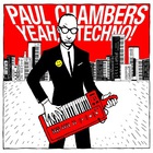Paul Chambers - Yeah, Techno! (CDS)