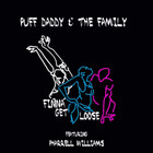 Puff Daddy & The Family - Finna Get Loose (CDS)