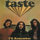 Taste - I'll Remember CD1