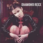 Diamond Rexx - The Evil