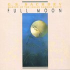 G. S. Sachdev - Full Moon