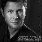 Gregg Arthur - One Romantic Night