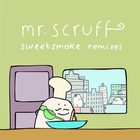 Mr. Scruff - Sweetsmoke (CDR)