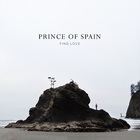Prince Of Spain - Find Love (CDS)