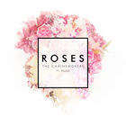 The Chainsmokers - Roses (CDS)