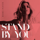 Rachel Platten - Stand By You (CDS)