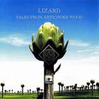 Lizard - Tales From The Artichoke Wood