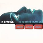 2 Eivissa - Move Your Body (MCD)