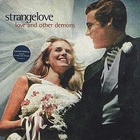 Strangelove - Love And Other Demons