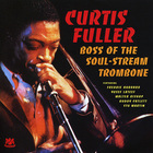 Curtis Fuller - Boss Of The Soul-Stream Trombone (Vinyl)