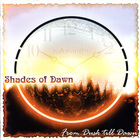 Shades Of Dawn - From Dusk Till Dawn