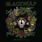 Blackwülf - Oblivion Cycle