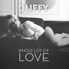 Duffy - Whole Lot Of Love (EP)