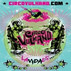 Circo Vulkano - La Vida Es...