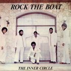 Inner Circle - Rock The Boat (Vinyl)