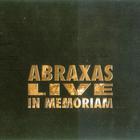 Abraxas - Live In Memoriam