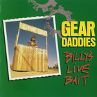 Gear Daddies - Billy's Live Bait