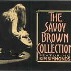 Savoy Brown - The Savoy Brown Collection CD1