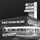 Fast Food Blues