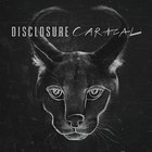 Disclosure - Caracal (Limited Deluxe Edition)