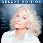 Judy Collins - Strangers Again (Deluxe Edition)