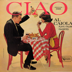 Al Caiola - Ciao (Vinyl)