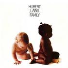 Hubert Laws - Family (Remastered 2010)