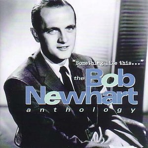 Something Like This... The Bob Newhart Anthology CD1