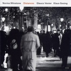 Norma Winstone - Distances (With Glauco Venier & Klaus Gesing)