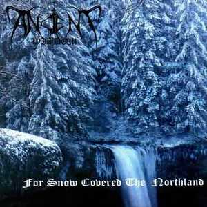 For Snow Covered The Northland