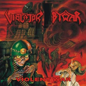 Violent War (Split With Bywar)