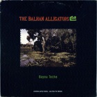 The Balham Alligators - Bayou Teche