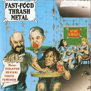 Fast-Food Thrash Metal (Split)
