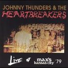 Johnny Thunders & The Heartbreakers - Live At Max's Kansas City (Vinyl)